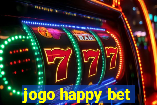 jogo happy bet